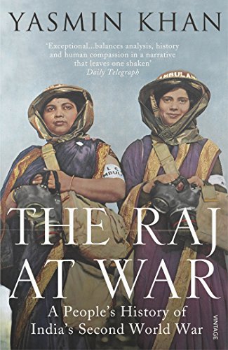 The Raj at War: A People’s History of India’s Second World War von Vintage